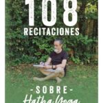 Libro 108 recitaciones sobre Hatha Yoga, René Espinoza